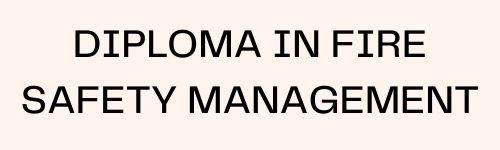 Diploma in Fire safety management