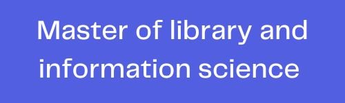 Master of library and information science